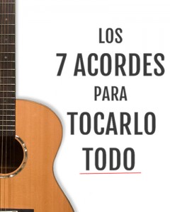 oro transacción telar Los 7 Primeros Pasos para Aprender a Tocar la Guitarra | Chachi Guitar