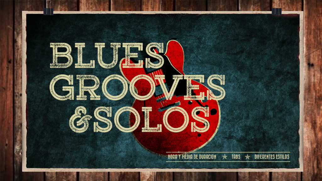 Curso Blues Grooves & Solos